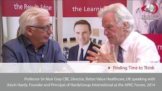 Finding the Time to Think - Kevin Hardy (HGI) and Prof Muir Gray