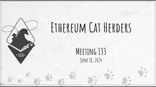 Ethereum Cat Herders Meeting #133