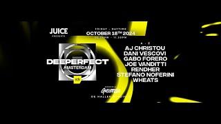 Juice pres. DEEPERFECT ADE 2024 powered by Guerrilla