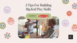 From the PlayHub: The Baby Stage Is Almost Behind You: 3 Tips For Building Big Kid Play Skills