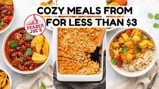 Cozy Meals from Trader Joes for Under $3 (Vegan)