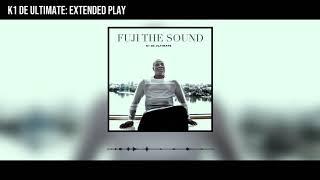 K1 De Ultimate - Extended Play (Official Audio)