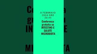 CONFERENZA GRATUITA SUL  MICROBIOTA