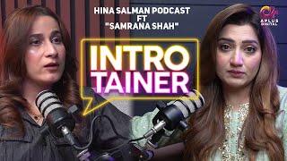 introTainer Episode 6 | Hina Salman | Samrana Shah | AplusTV