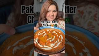 Pakistani Butter Chicken  #recipe #pakistanifood #butterchicken #shorts