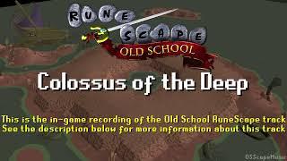 Old School RuneScape Soundtrack: Colossus of the Deep