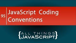 JavaScript Coding Conventions