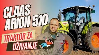 CLAAS Arion 510 - traktor za uživanje!