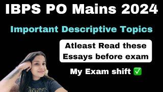 Important Descriptive Topics for IBPS PO Mains.My exam shift of ibps po mains #banking #ibpspomains