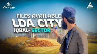 IQBAL SECTOR ~ LDA CITY LAHORE | FILES AVAILABLE AT AL-BURAQ REAL ESTATE