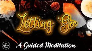 Letting Go | A Guided Meditation