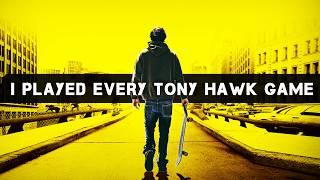 I Played EVERY Tony Hawk Game