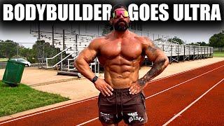 Bodybuilder To 100K Ultramarathon Prep Begins