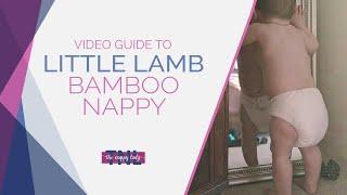 Little Lamb Bamboo Nappy Video Guide - The Nappy Lady