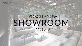 Showroom Porcelanosa 2022 | New Collection