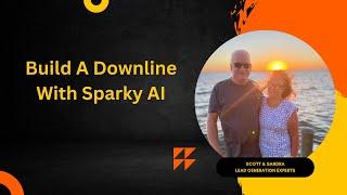 Build A Downline with Sparky AI #networkmarketing #affiliatemarketing