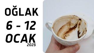 OĞLAK BURCU 6 - 12 OCAK 2025 Haftalık Burç Yorumları ( Kahve Falı )