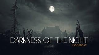 Darkness Of The Night (Music For Halloween) l Royalty Free Music [No Copyright Music] l MoosBeat