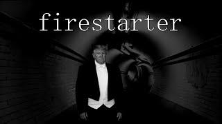 Trump Rocks - Firestarter (Prodigy)