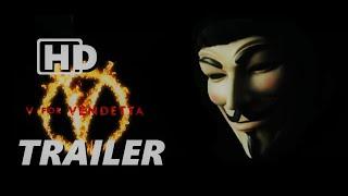 V for Vendetta - comics - sci-fi - action - 2005 - trailer - HD -  Natalie Portman, Hugo Weaving