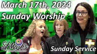 March 17th, 2024 - 10:00 AM Traditional Worship