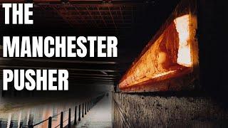THE MANCHESTER PUSHER - Documentary 2022