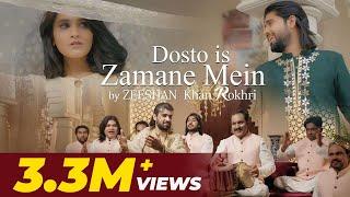 Doston Is Zamane ko | Zeeshan Khan Rokhri | Superhit Qawali | Rokhri Production