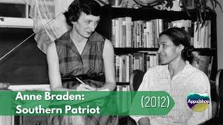 Anne Braden: Southern Patriot