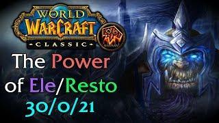 The Power of Ele/Resto Shaman in WoW Classic (30/0/21)