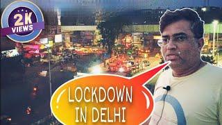 LOCKDOWN IN DELHI 