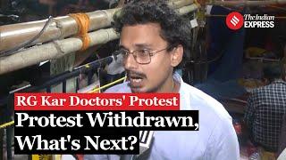 RG Kar Doctors' Protest Withdrawn; A Junior Doctor Elaborates On The Next Steps