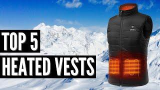 The Top 5 Best Heated Vests of 2022