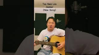 Tso Nws Los is my new song and here is a short acoustic live for you guys. Enjoy 