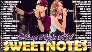 OPM Love Songs 2024Sweetnotes Nonstop Playlist 2024Best of OPM Love Songs 2024Sweetnotes Playlist