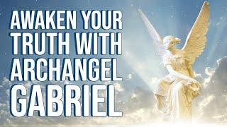 5 Minute Truth Meditation with Archangel Gabriel 