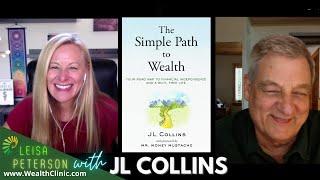 JL Collins and Leisa Peterson discuss A Simple Path to Wealth