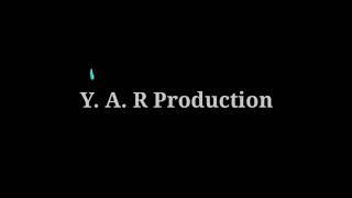 Y. A. R Production