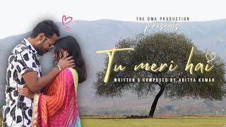 Tu Meri Hai | Official Video | Aditya Kumar | Ft. Sreedhi | The DMK Production