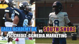 South Shore Vs Eagle Academy BK (10/26/24) |PSAL NYC FOOTBALL!|