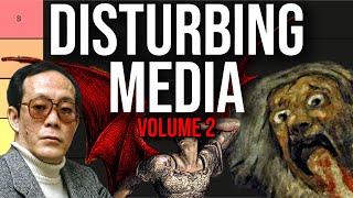 The Disturbing Media Tier List (Volume 2)