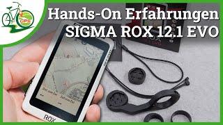 SIGMA ROX 12.1 EVO  Vorstellung mit Hands-On Test & Erfahrungen 