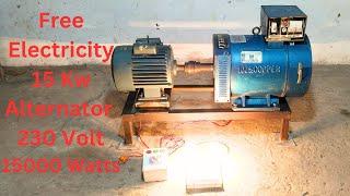 How To Make Free Electricity 3Hp Motor and 15kw Alternator Free Energy Generator 230v 15000 Watt