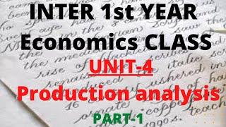 Inter 1st year|Economics class|Unit-4 Production analysis|Part-1Economics classes online|cec|mec|hec