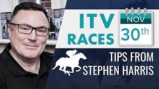 Stephen Harris’ ITV racing tips for Saturday 30th November