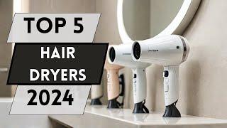 Top 5 Hair Dryers to Upgrade Your Hair Game in 2024