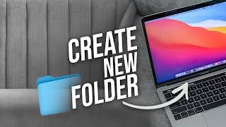 How to Create a Folder in Macbook (2 Common Problems)