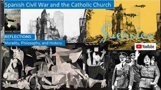 The Spanish Civil War, the Fascist General Franco, and Catholicism