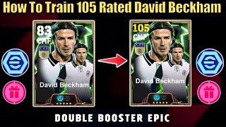 Secret Training Guide Free Epic David Beckham 105 #efootball #efootball2024 #efootball24mobile