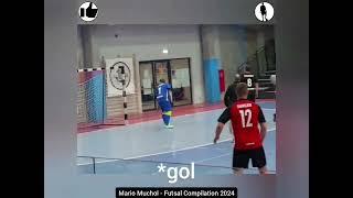 Mario Muchol - Futsal Compilation 2024