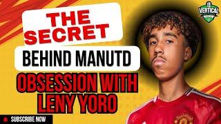 THE SECRET BEHIND MANUTD OBSESSION WITH LENY YORO